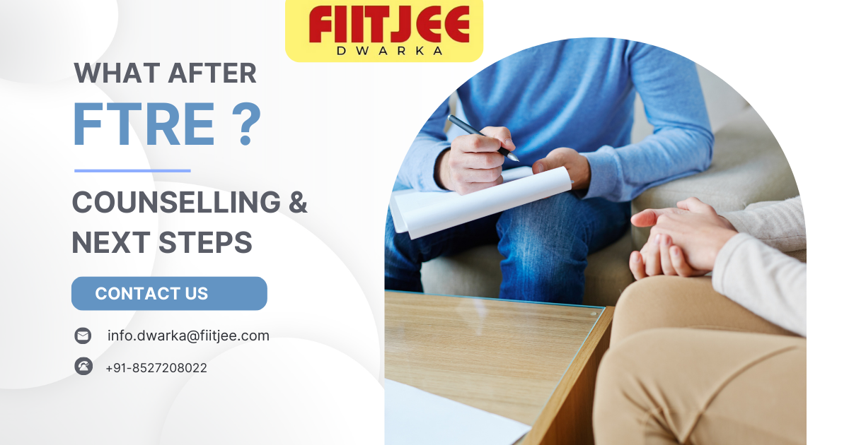 What After FTRE – Counselling & Next Steps